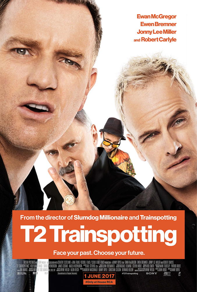 รียูเนียน 4 นักแสดง รวมตัวแก๊งเพื่อนซี้พี้ยา “T2 Trainspotting” การกลับมาของภาพยนตร์โคตรคูลและโคตรคลั่ง
