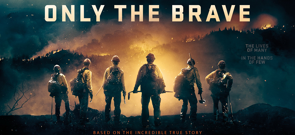 5 นักแสดงตัวท็อป ทุ่มเต็มสปิริตความกล้าลุยฝ่าไฟนรก ใน “Only the Brave” หายนะสะเทือนอารมณ์จากเรื่องจริงครั้งประวัติศาสตร์