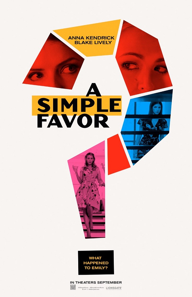ตัวอย่างใหม่ “A Simple Favor” เผยคอนเซปต์ “ทุกคนมีด้านมืด” สองนักแสดงสาว “แอนนา เคนดริก – เบลก ไลฟ์ลี” คะแนนความน่าสงสัยเต็มร้อย