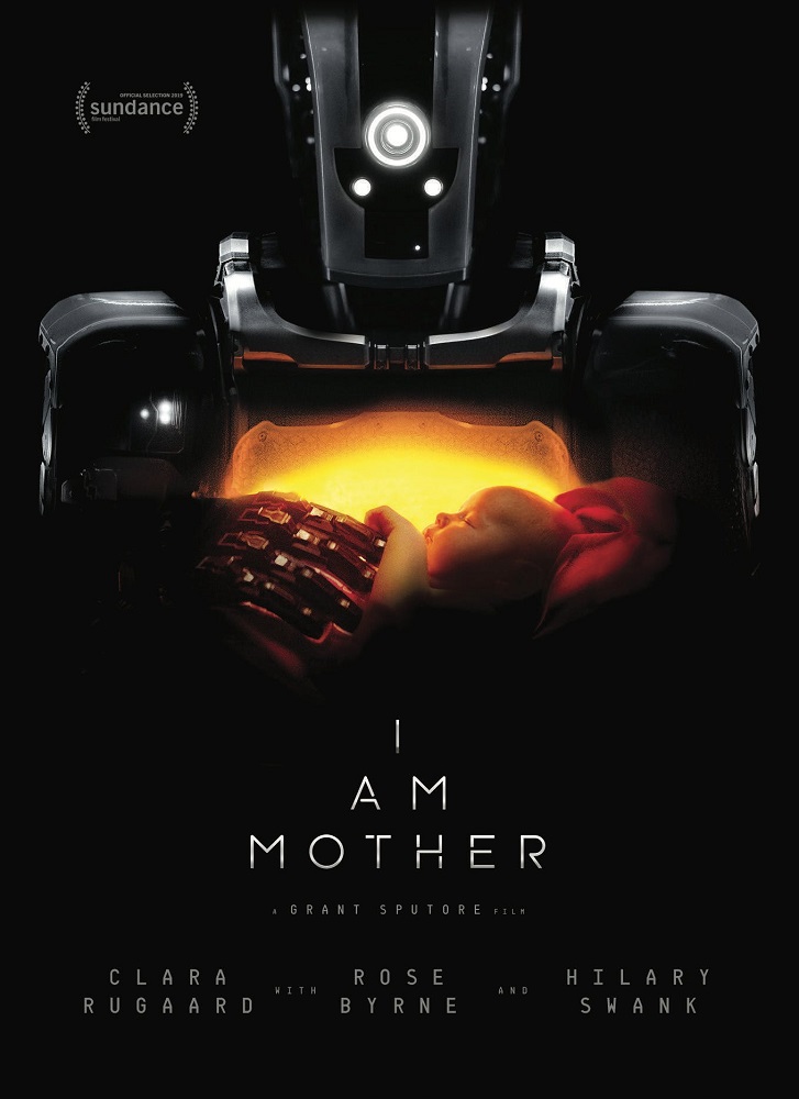 หุ่นยนต์กลายเป็นแม่! หนังไซไฟพล็อตเจ๋ง “I Am Mother” ยกทีมนักแสดงเปิดตัวกวาดรีวิวเทบวก ณ เทศกาลภาพยนตร์ “2019 Sundance Film Festival”